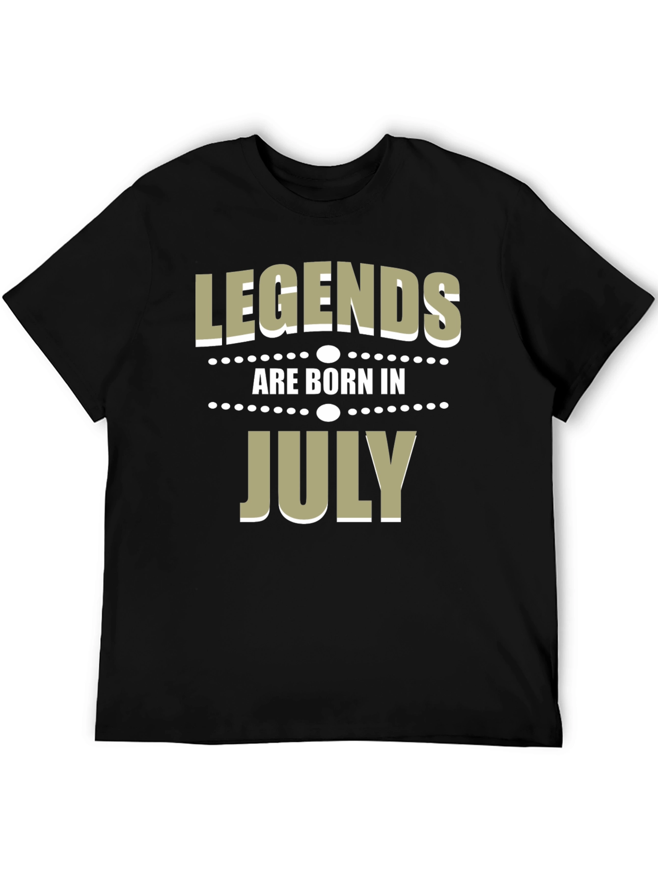 Legends Are Born in July T-Shirt