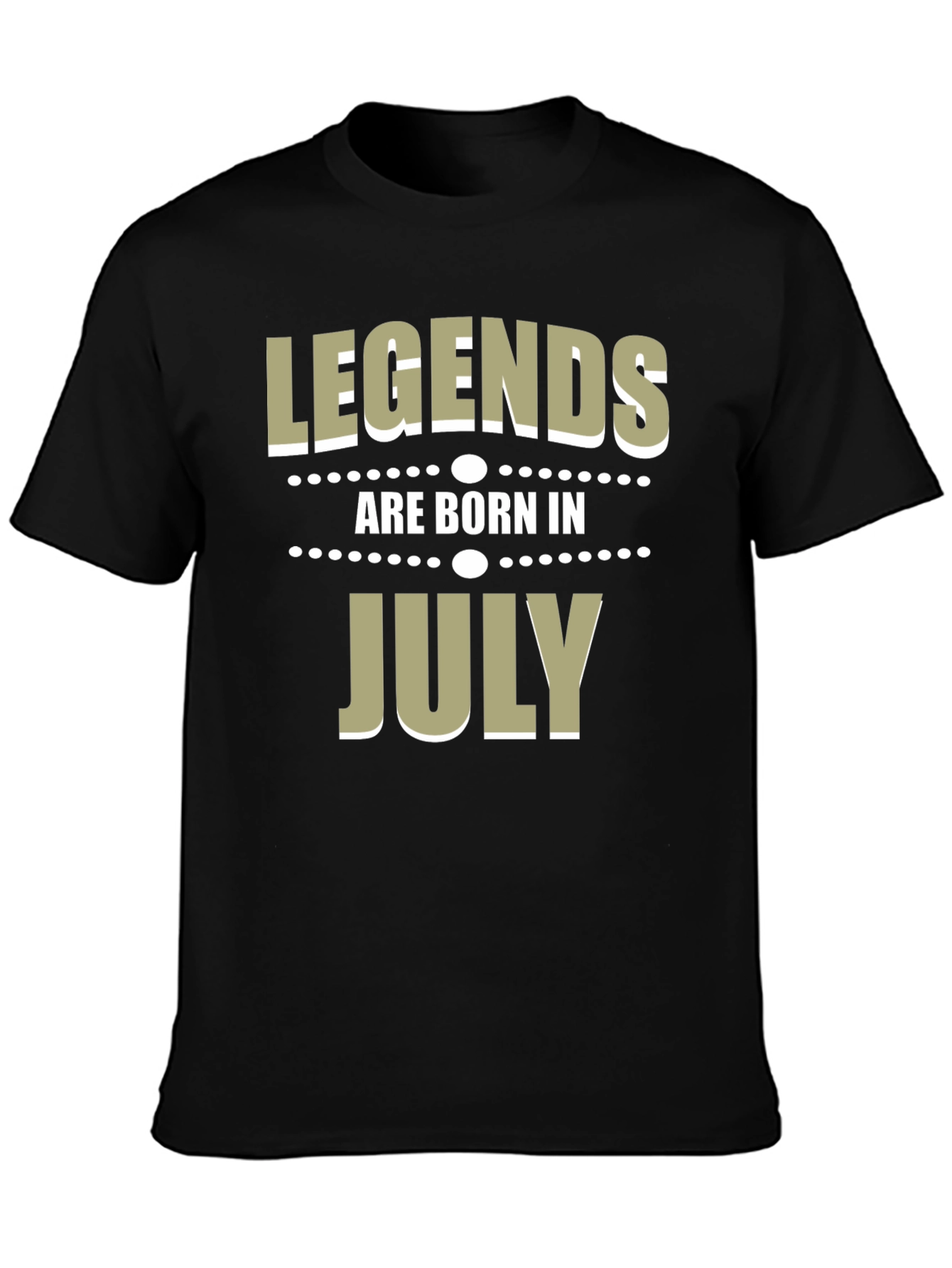 Legends Are Born in July T-Shirt