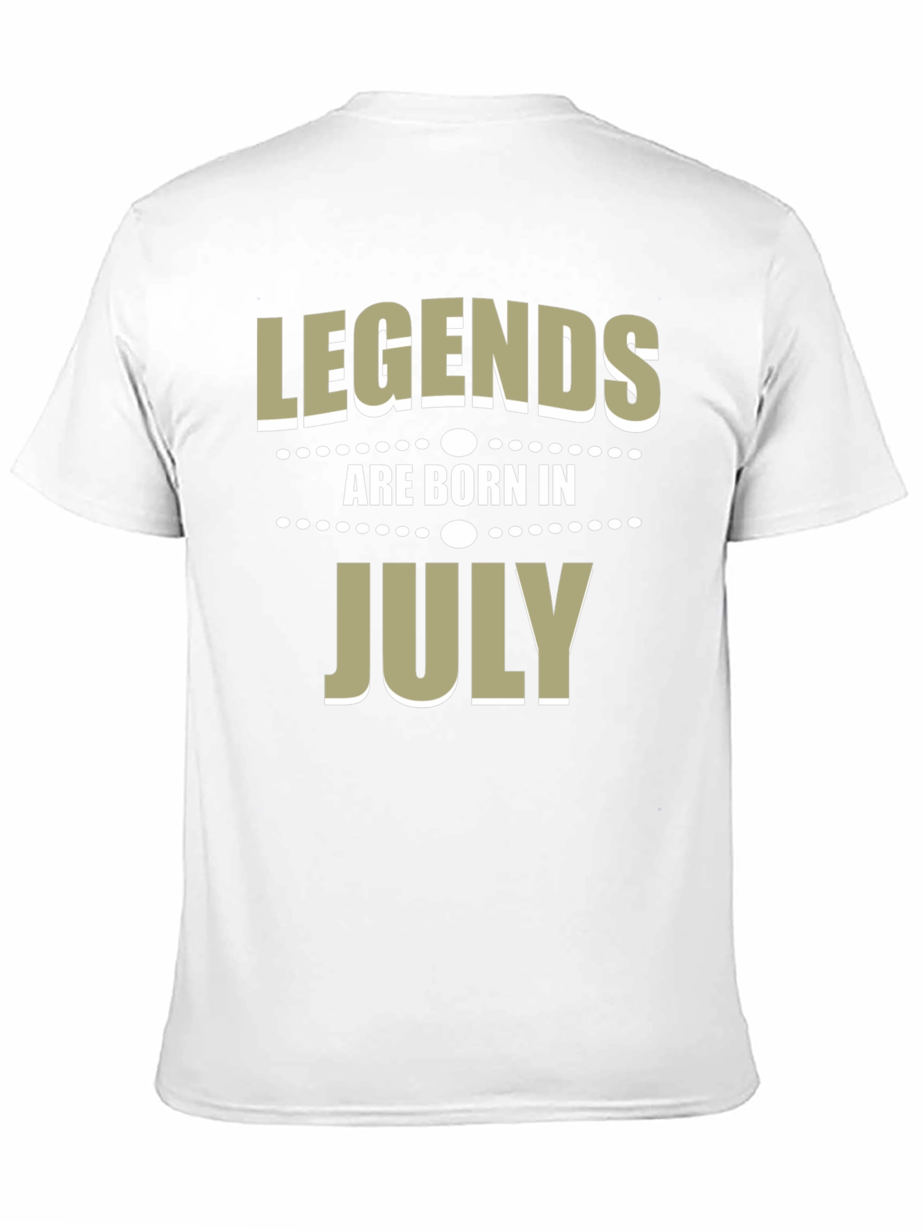Legends Are Born in July T-Shirt