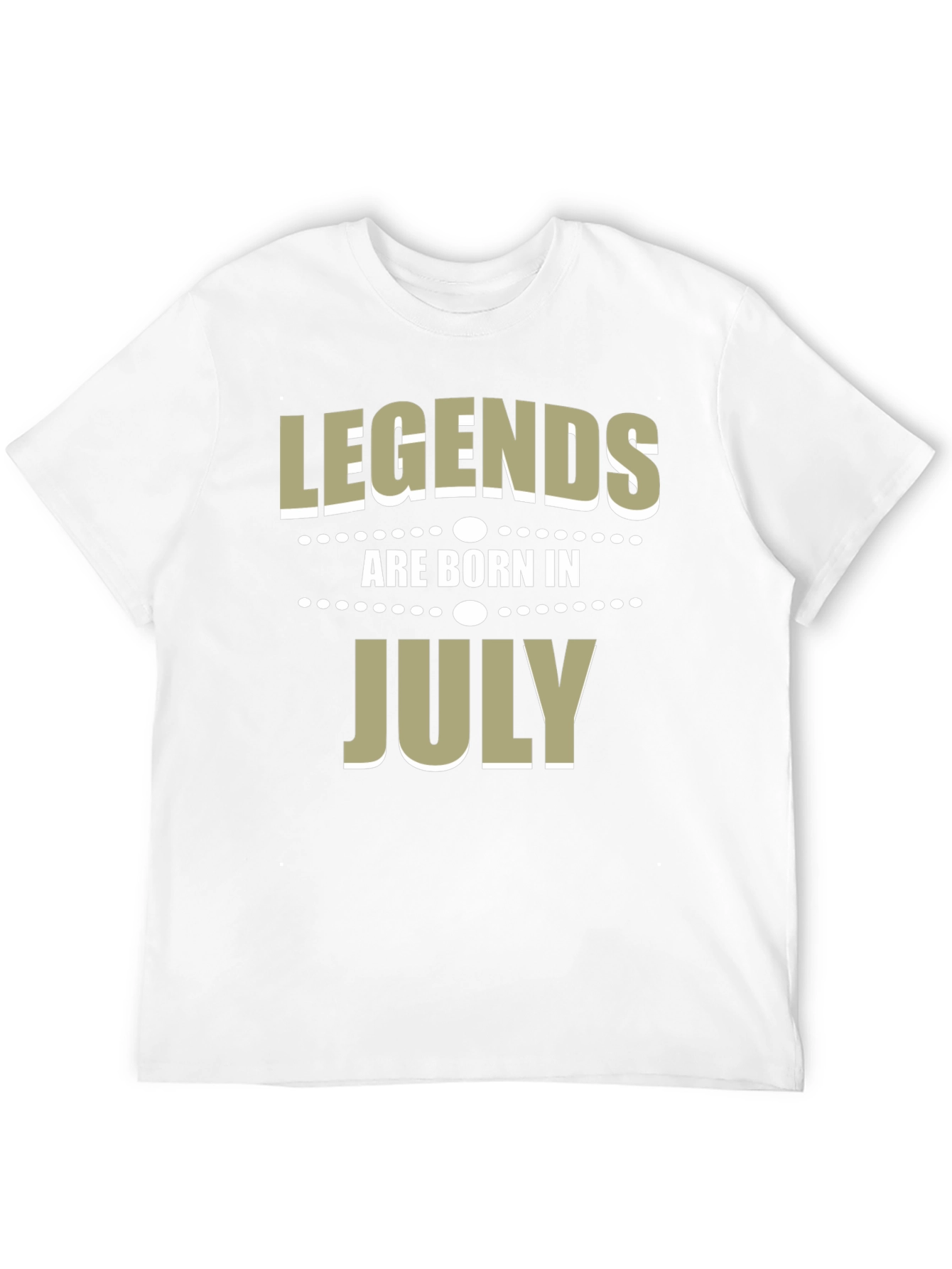Legends Are Born in July T-Shirt