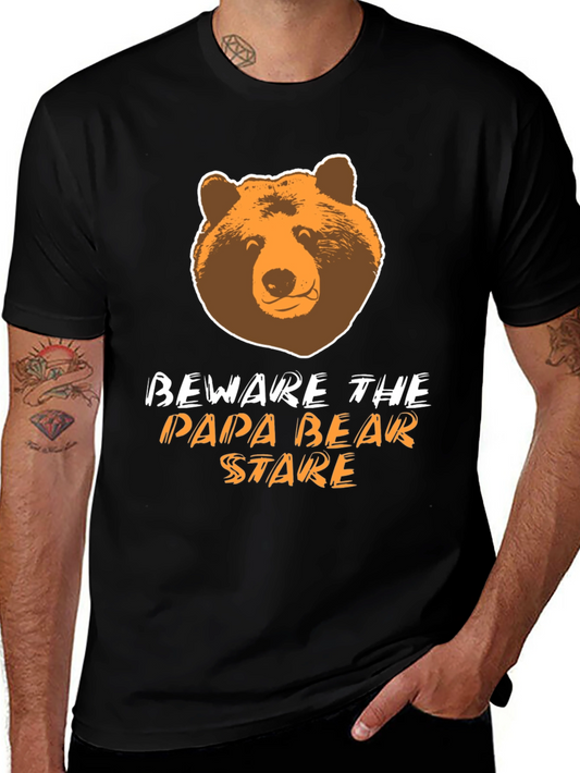 Beware the Papa Bear Stare T-Shirt