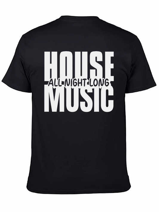 House Music All Night Long Black T-Shirt