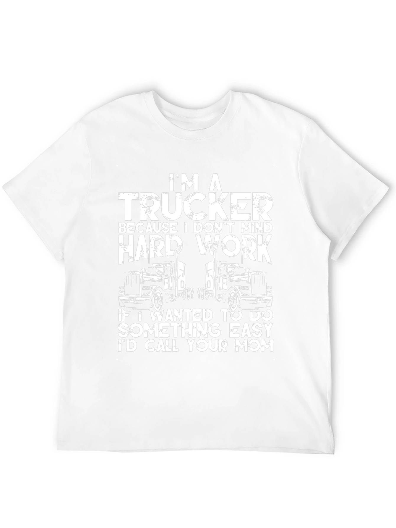 Trucker Graphic Tee - Hard Work Humor