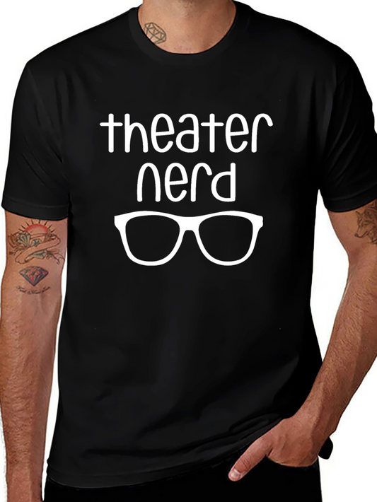 Theater Nerd T-Shirt - Comfortable Crew Neck Tee