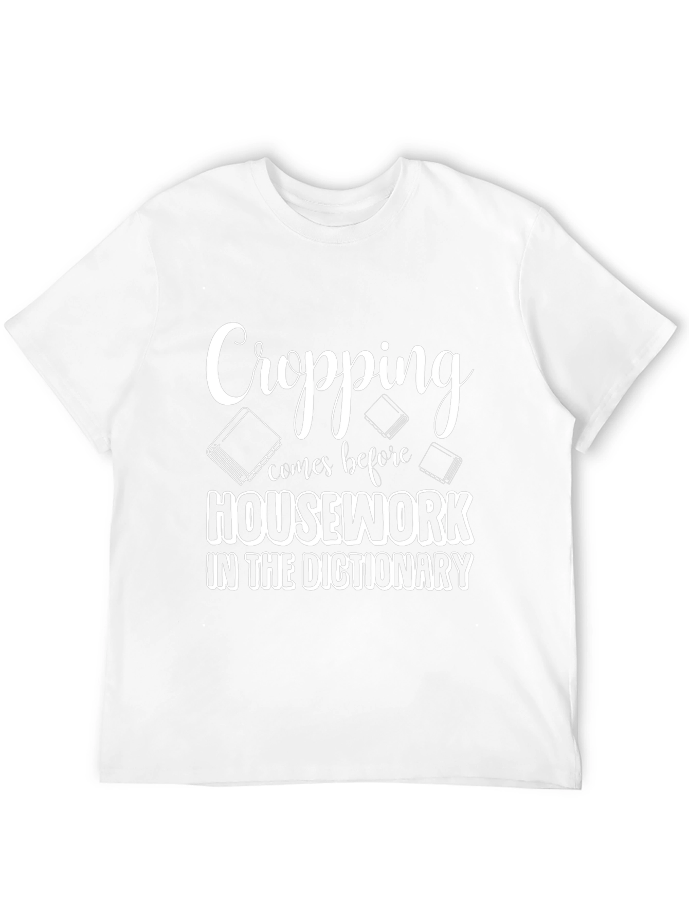 Cropping Before Housework T-Shirt