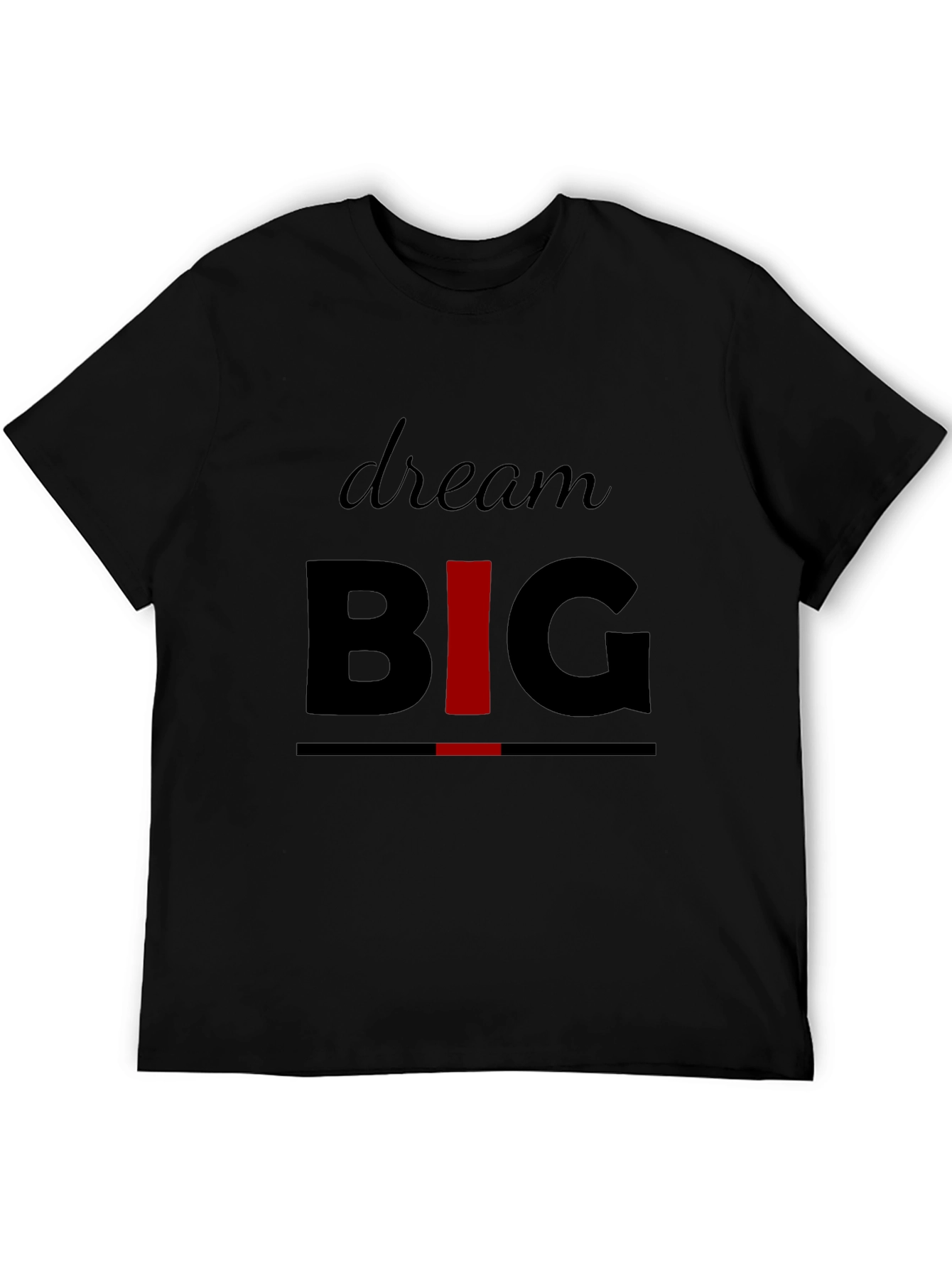 Dream Big Graphic Print T-Shirt for Men
