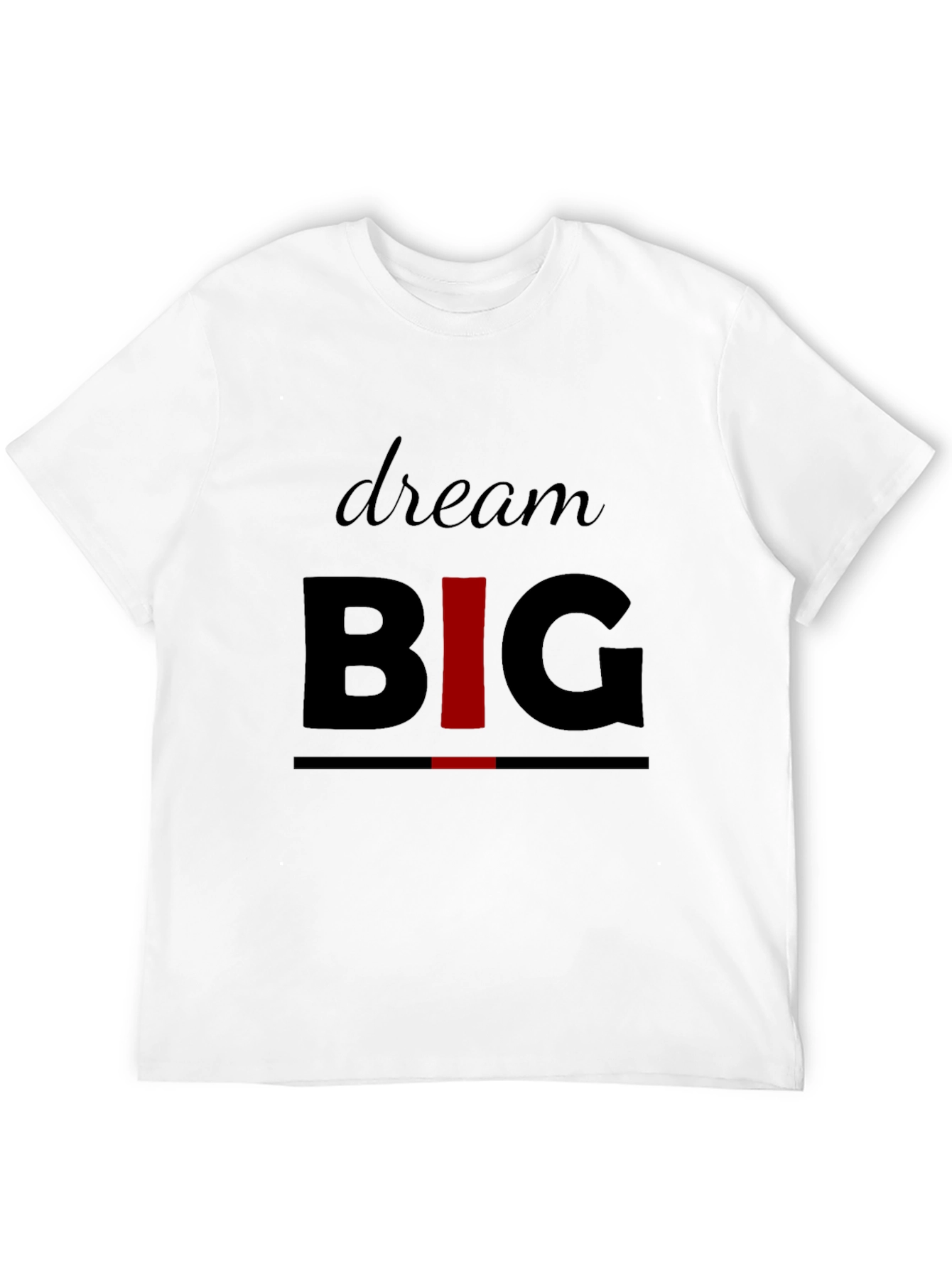 Dream Big Graphic Print T-Shirt for Men