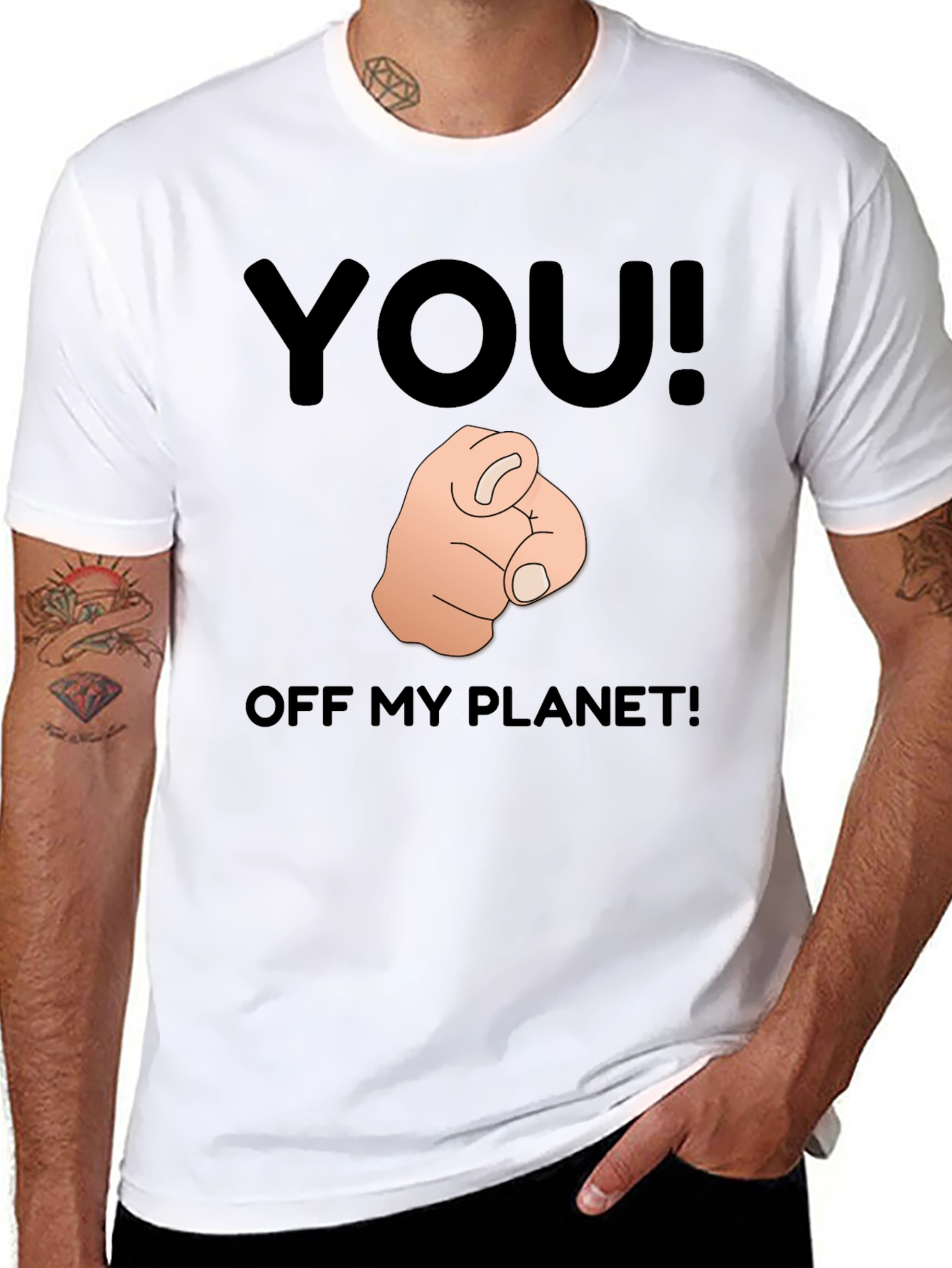 You! Off My Planet! Novelty Graphic T-Shirt