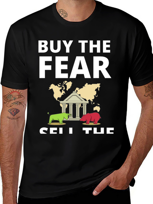Buy The Fear Sell The News Graphic Tee
