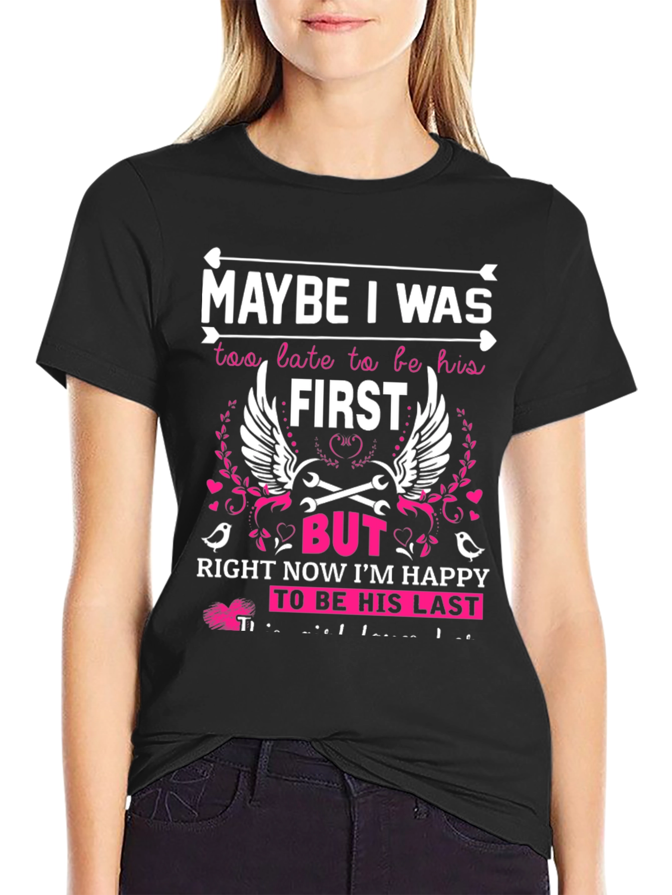 Maybe I Was Too Late T-Shirt - Last Love