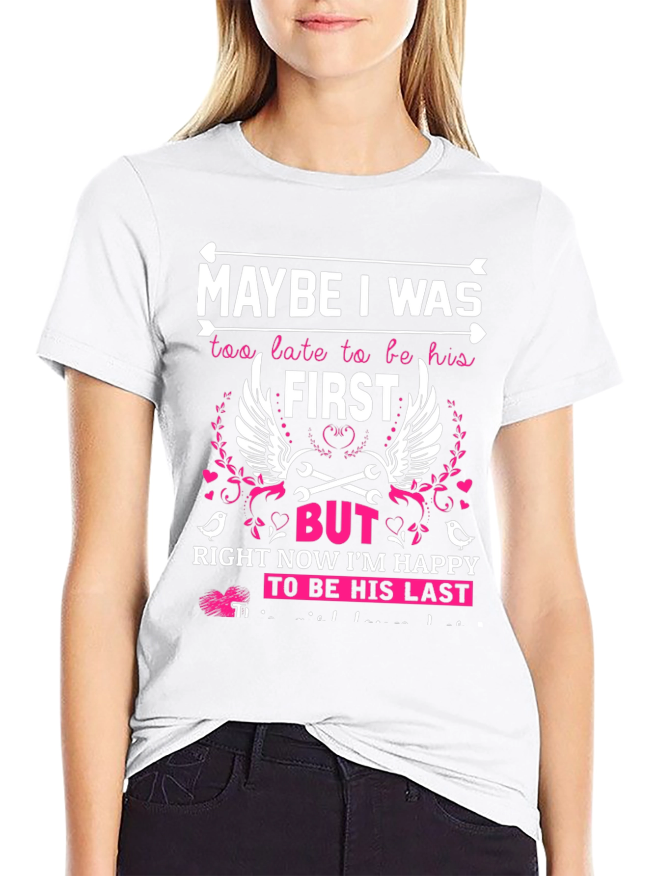 Maybe I Was Too Late T-Shirt - Last Love