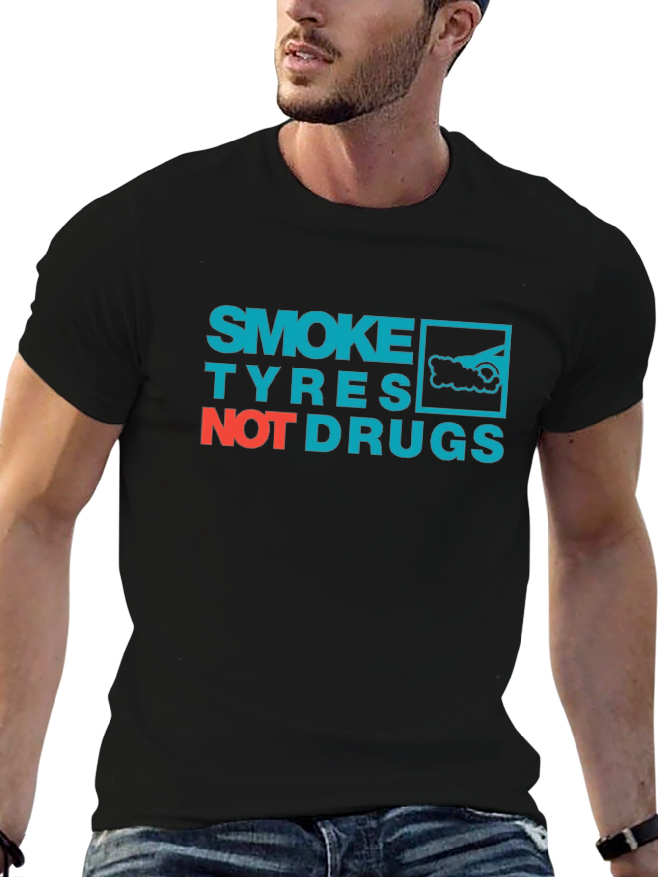 Smoke Tyres Not Drugs T-Shirt