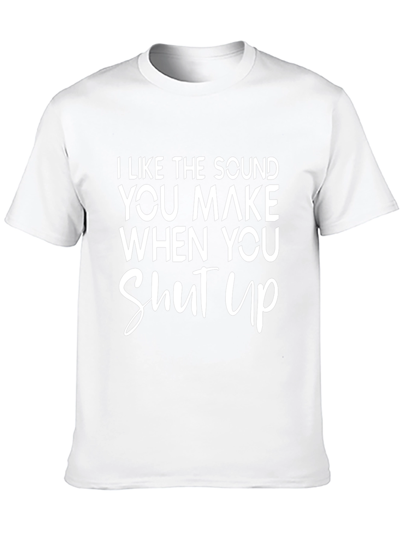 Funny Graphic T-Shirt - I Like the Sound