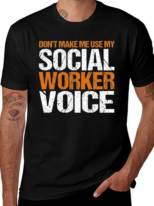 Social Worker Voice T-Shirt