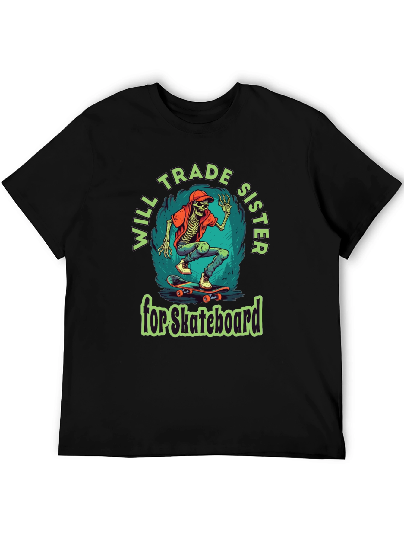 Will Trade Sister for Skateboard T-Shirt