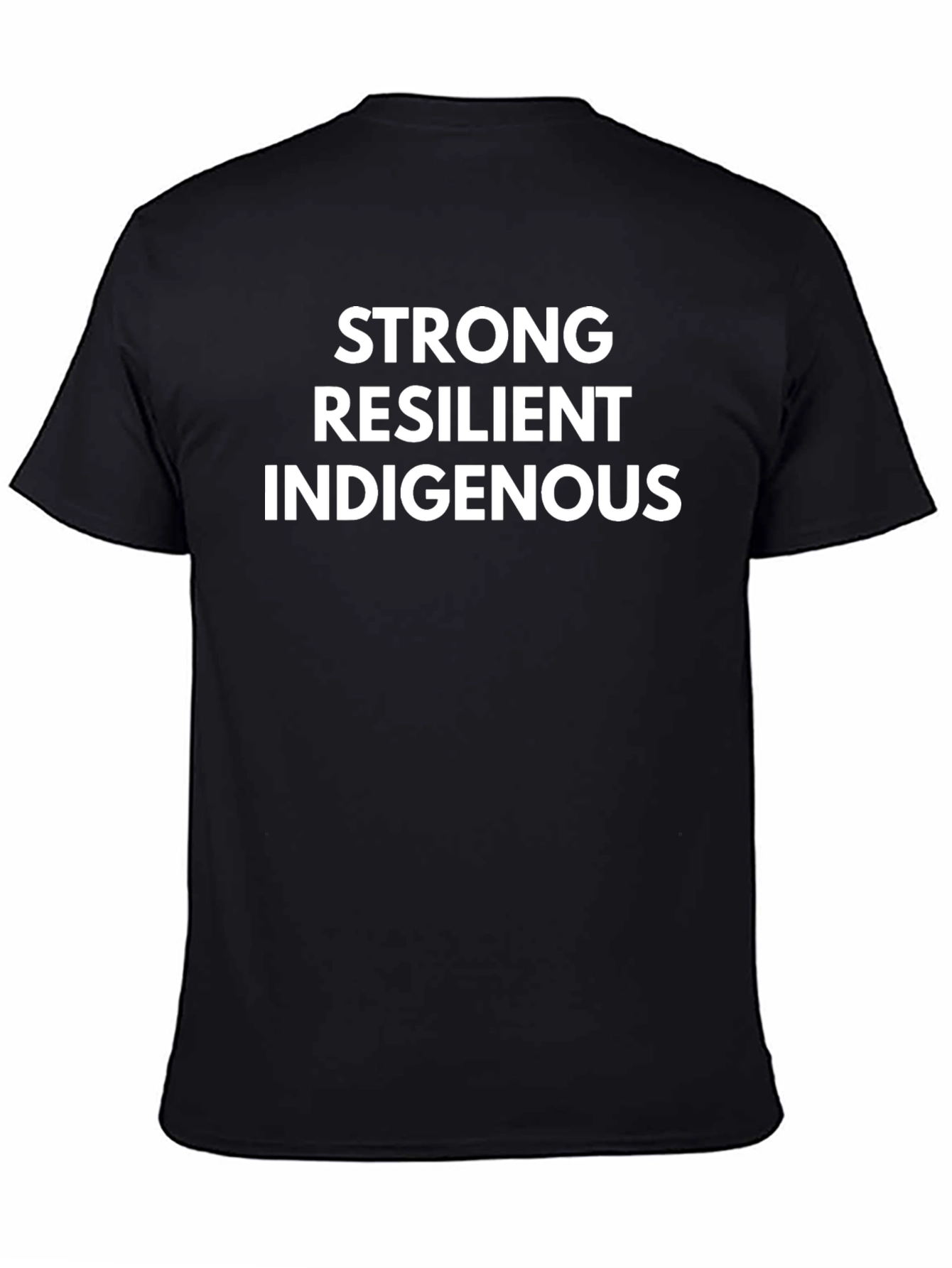 Strong Resilient Indigenous T-Shirt