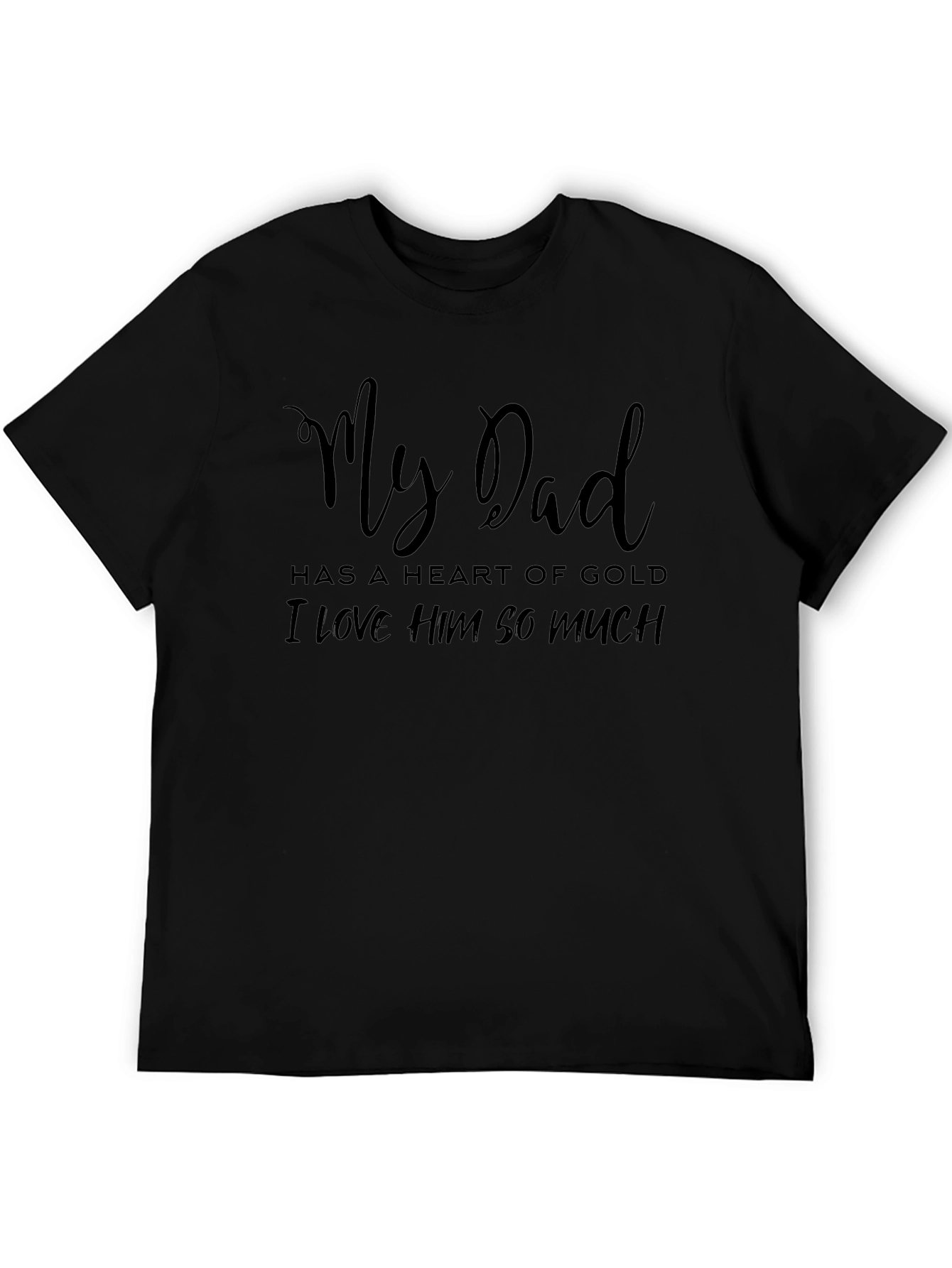 My Dad Heart of Gold Graphic T-Shirt