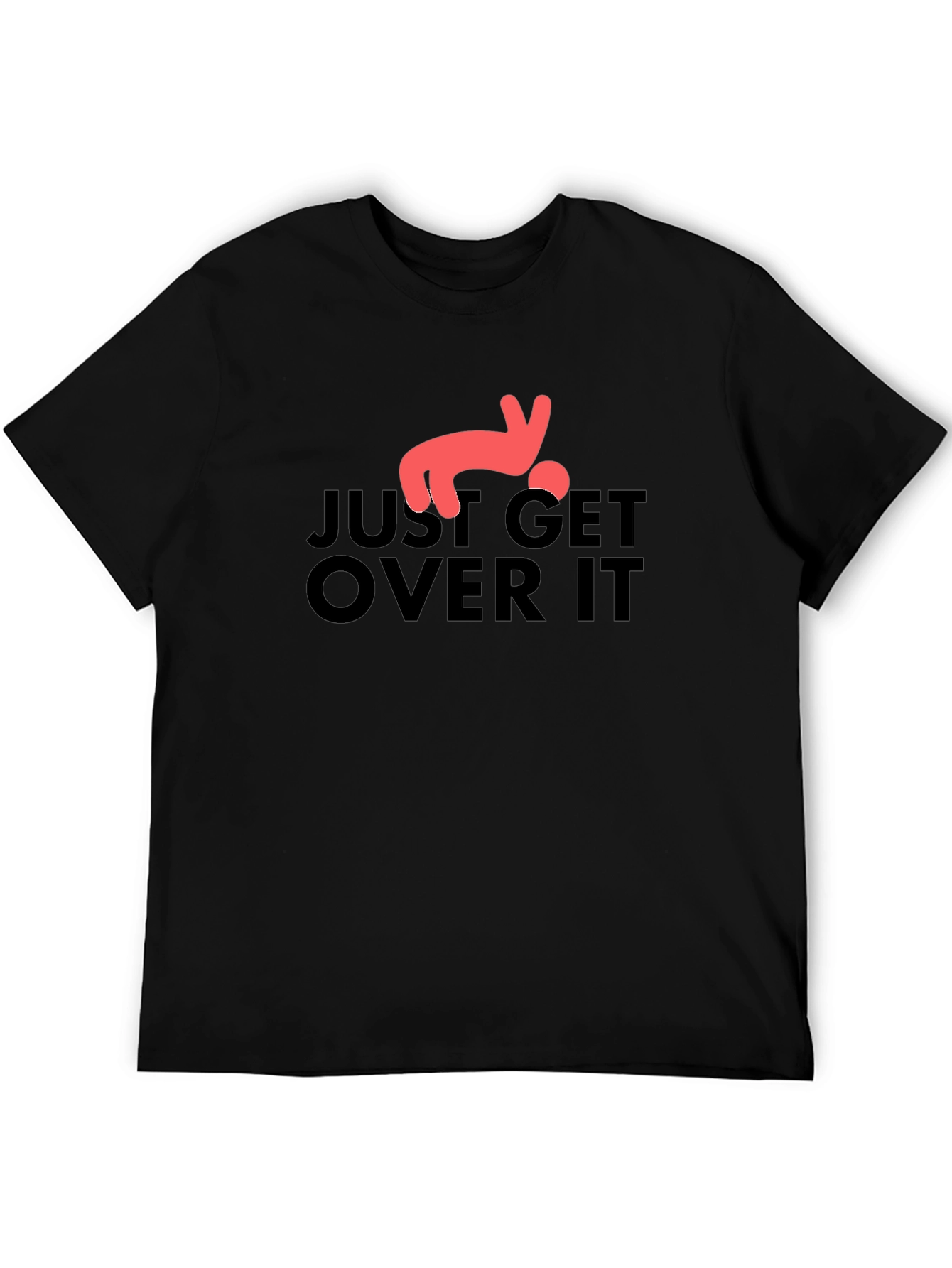 Just Get Over It T-Shirt Funny Falling Man Tee