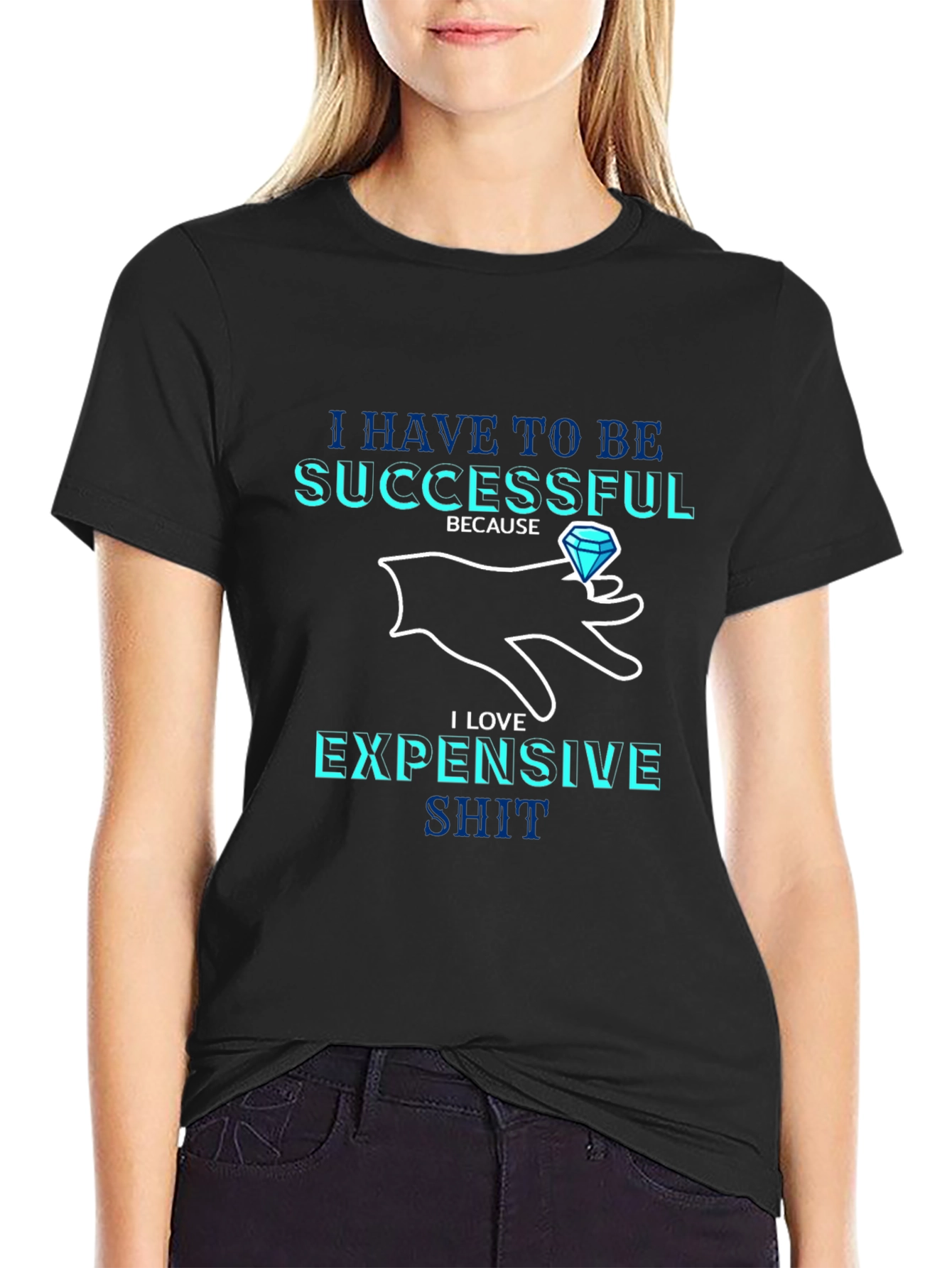 Successful & Expensive Black T-Shirt