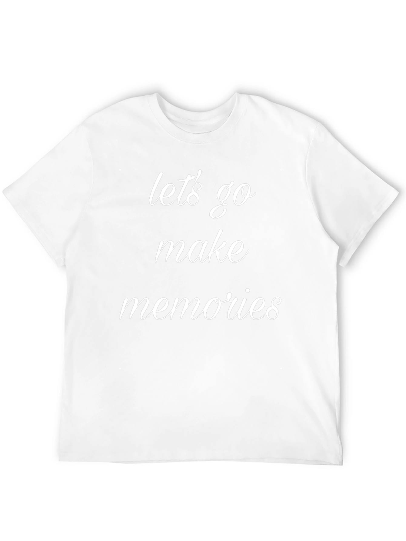 Lets Go Make Memories T-Shirt