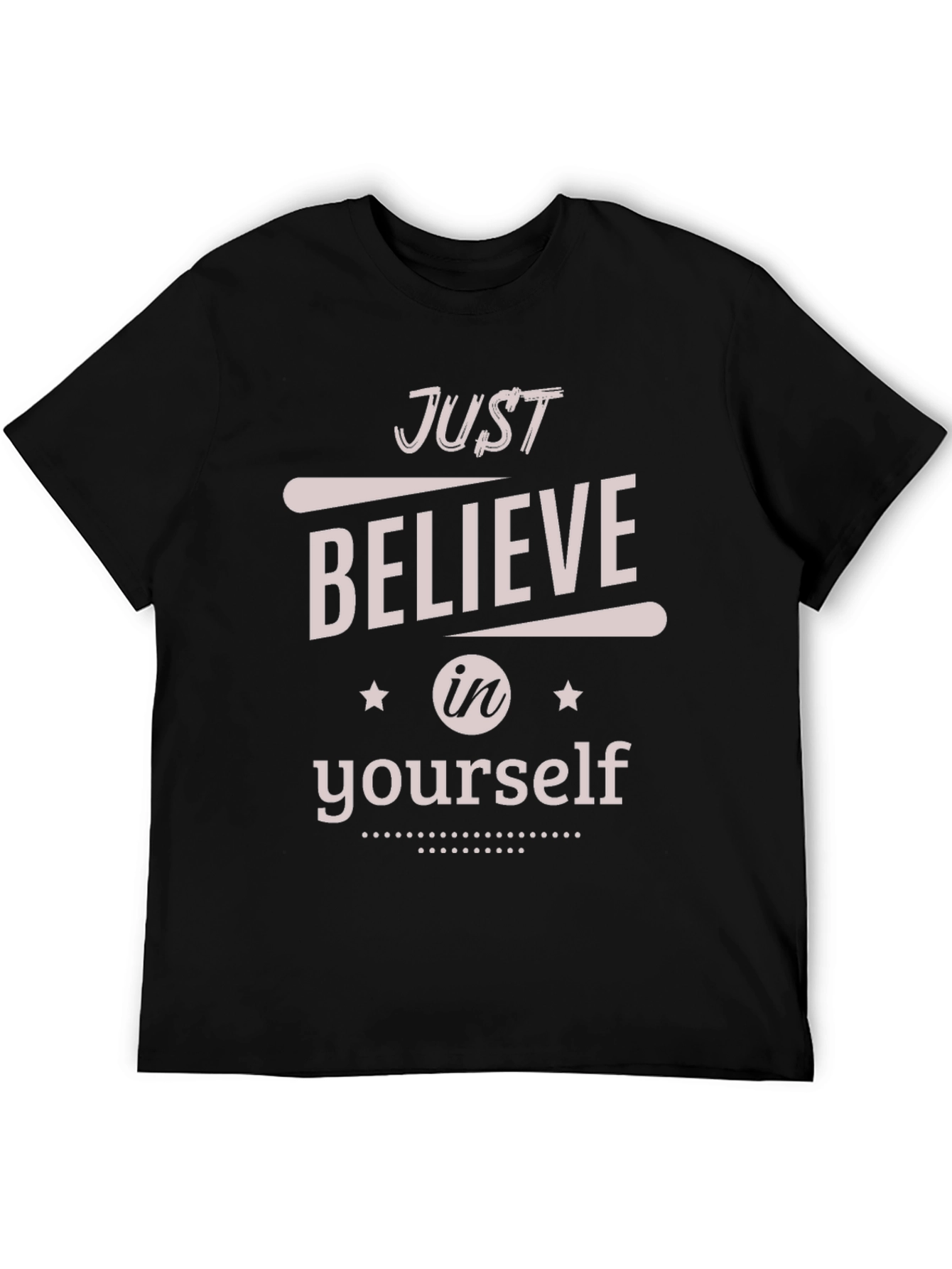 Believe in Yourself Graphic T-Shirt - Motivational Tee