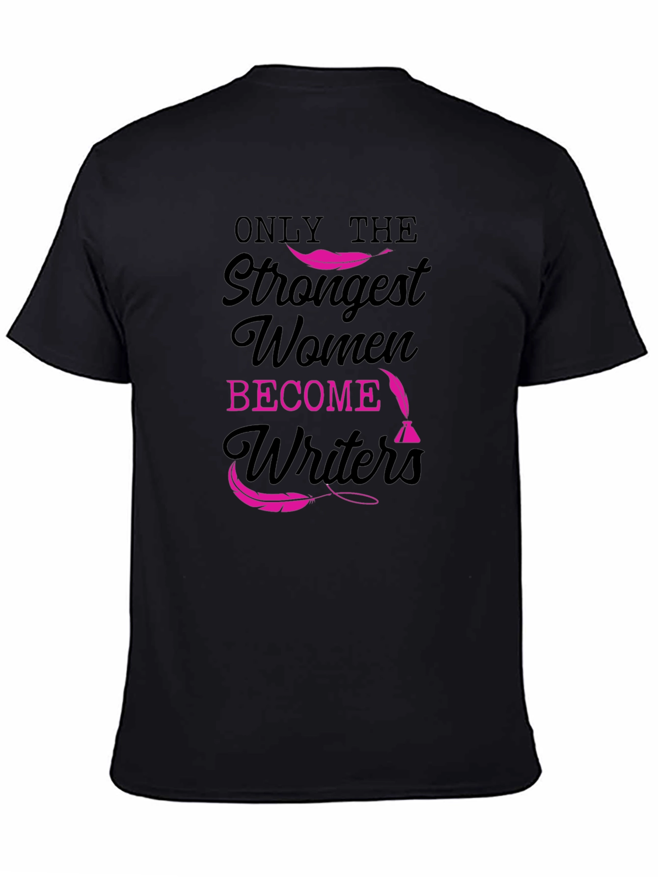 Strongest Women Writers Black Graphic T-Shirt