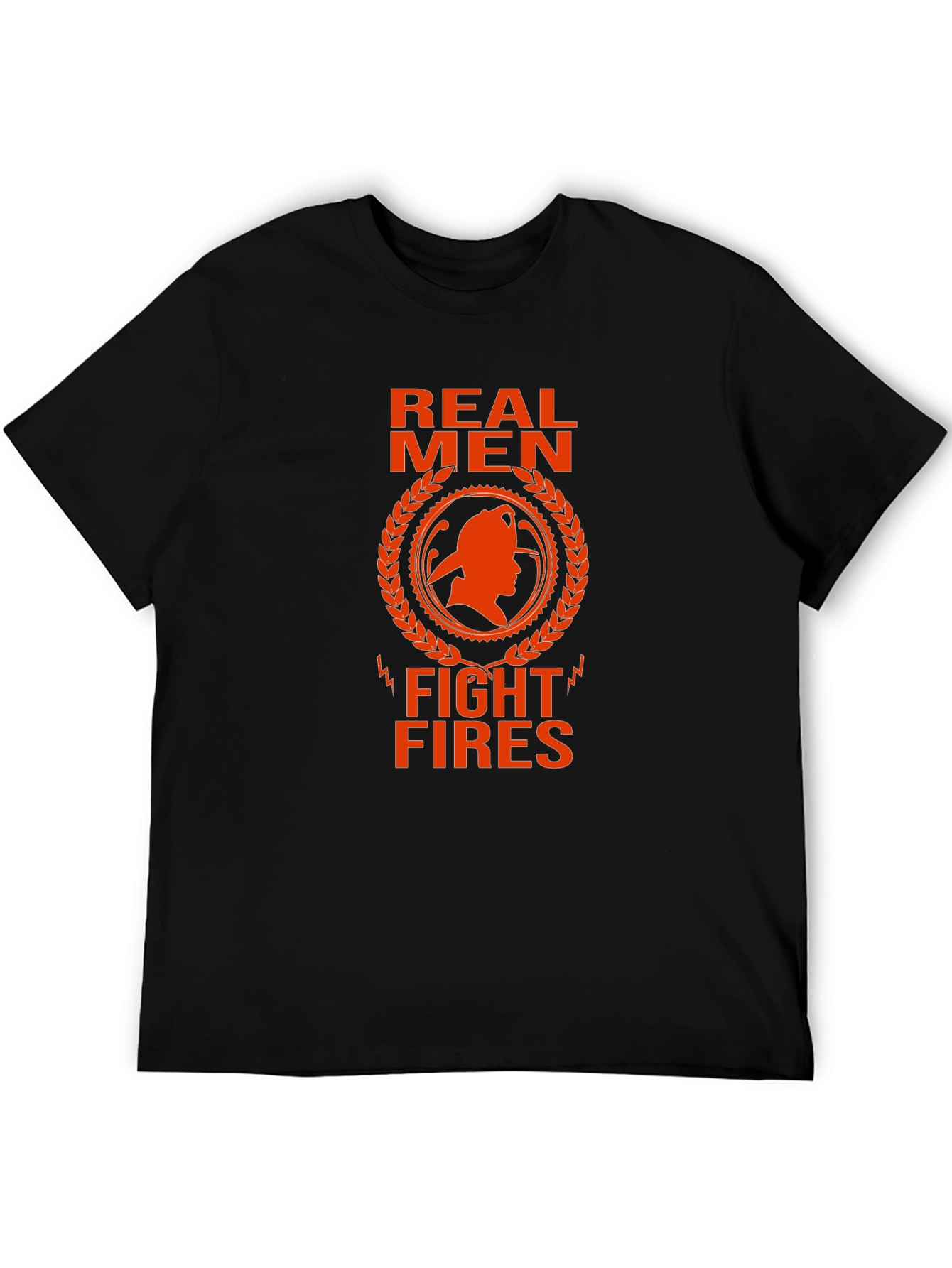 Real Men Fight Fires Graphic T-Shirt