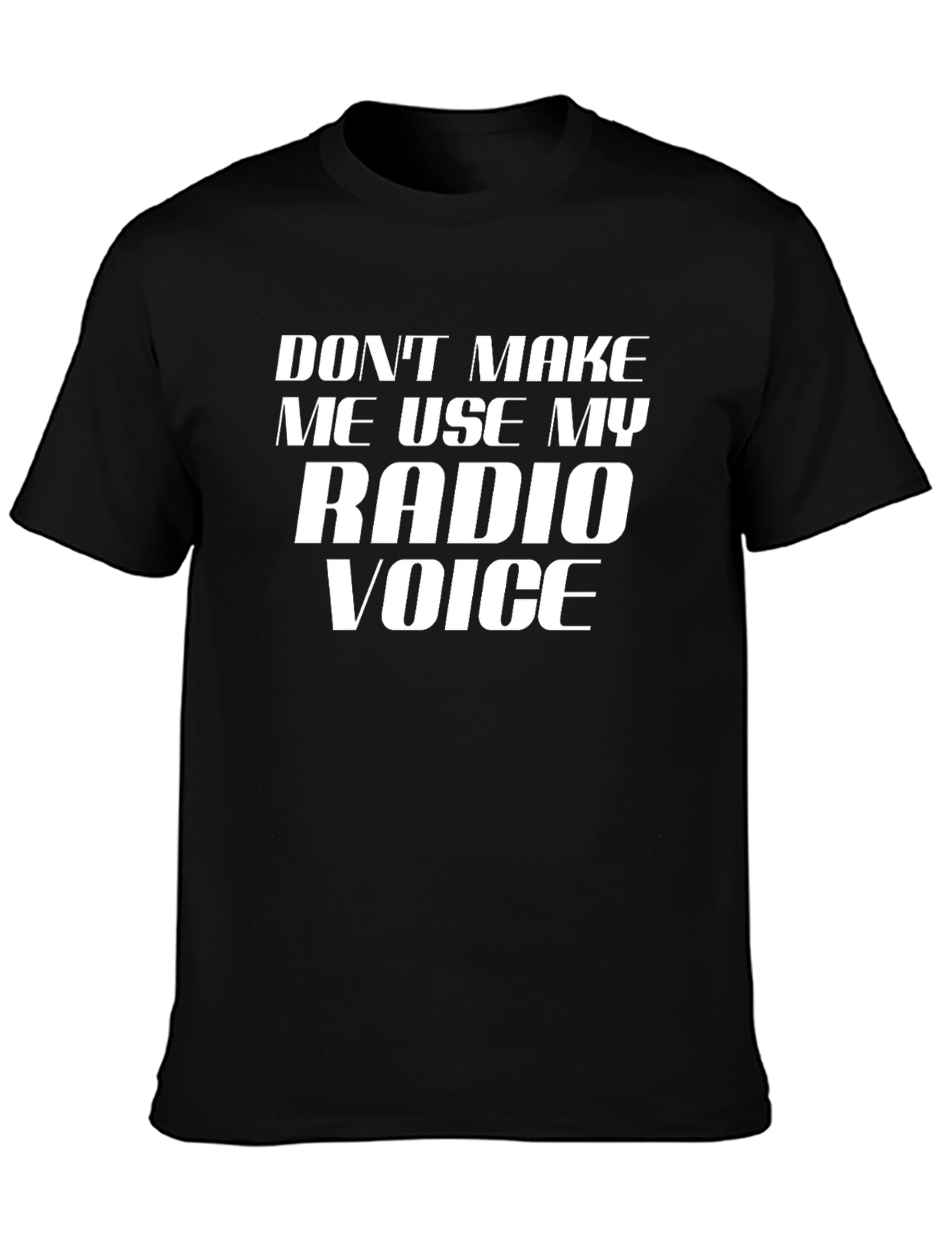Radio Voice T-Shirt - Funny Graphic Tee