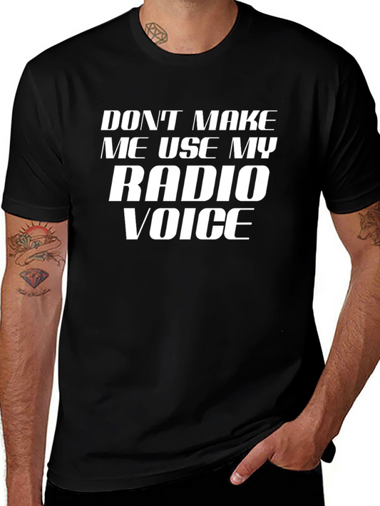 Radio Voice T-Shirt - Funny Graphic Tee
