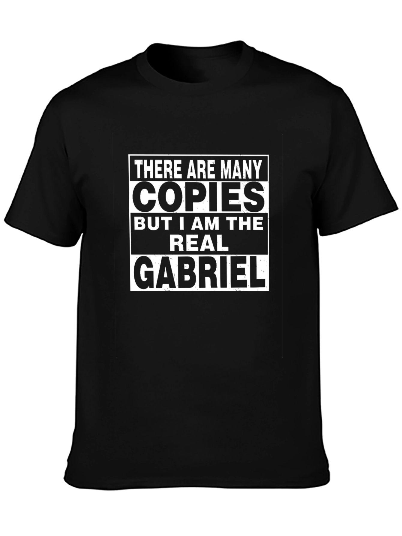 There Are Many Copies T-Shirt Novelty Gabriel Tee