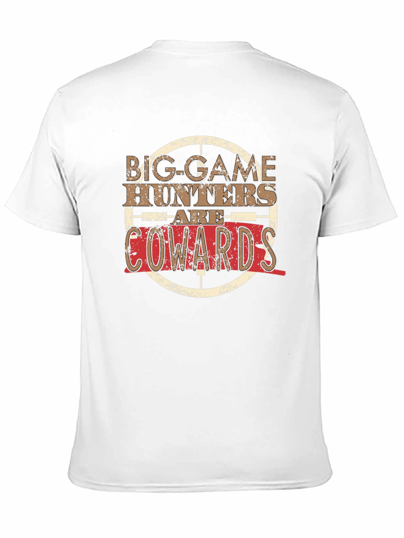 Big Game Hunters Are Cowards Graphic T-Shirt