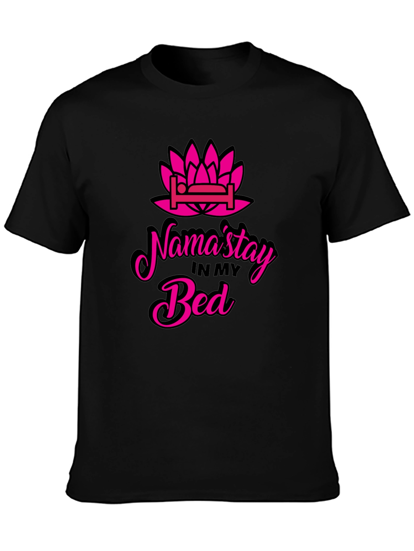 Namastay in Bed T-Shirt - Funny Yoga Slogan Tee
