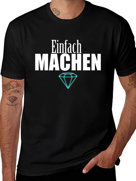 Einfach Machen Graphic Tee - Make It Simple T-Shirt