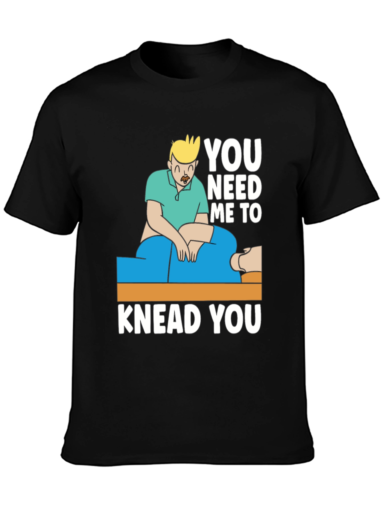 Massage Therapist Humor T-Shirt - Knead You