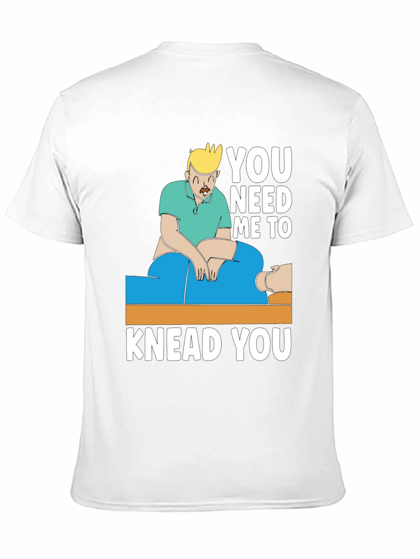 Massage Therapist Humor T-Shirt - Knead You