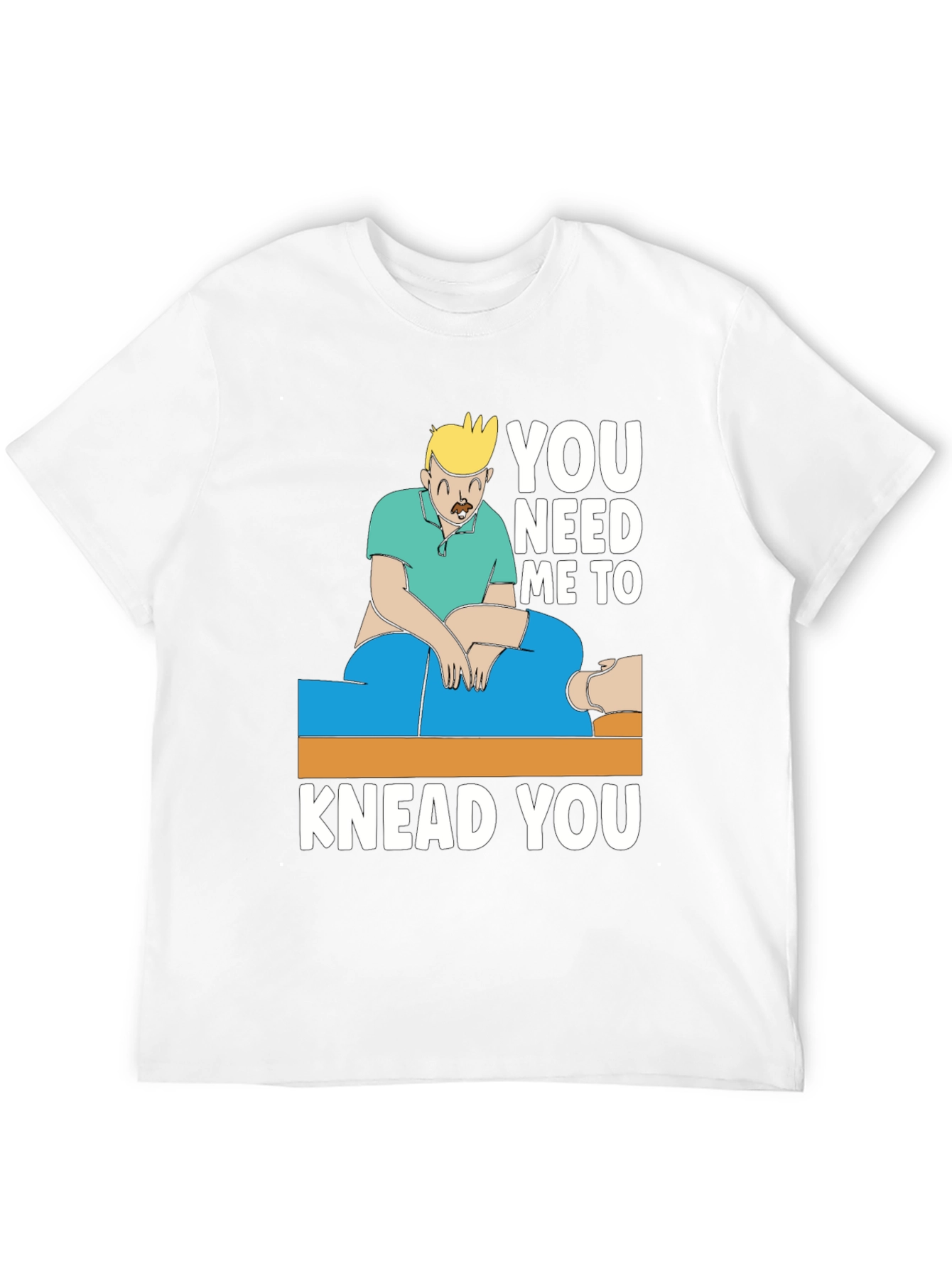 Massage Therapist Humor T-Shirt - Knead You