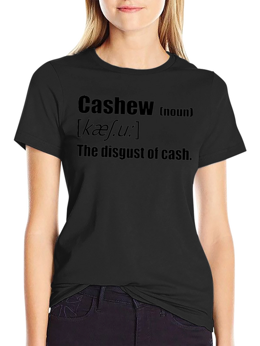 Cashew Definition Funny Sarcastic T-Shirt