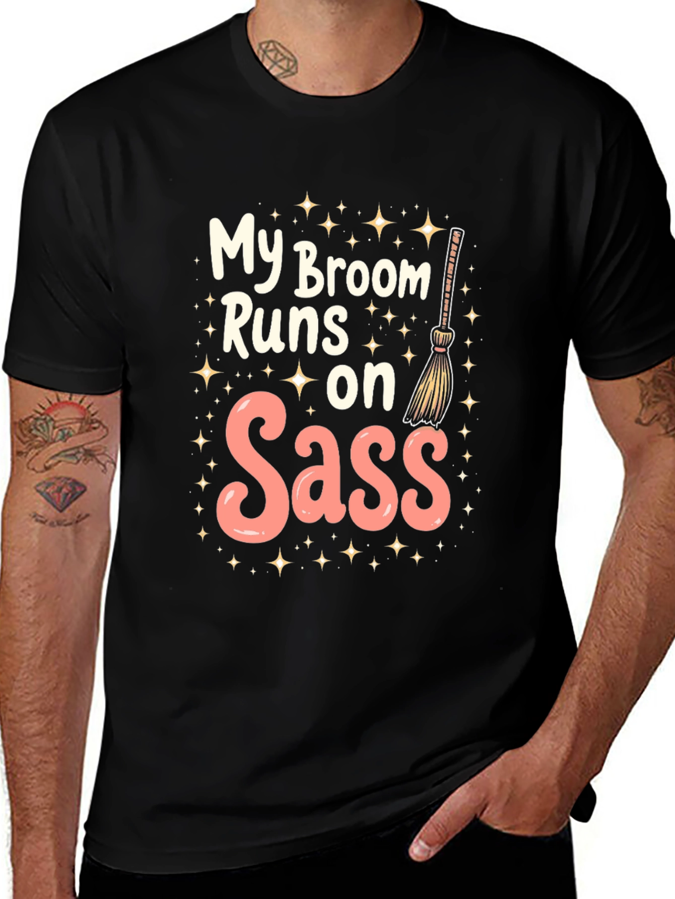 My Broom Runs on Sass T-Shirt