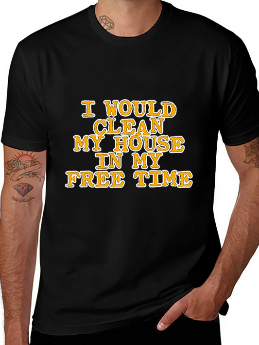 Funny Cleaning House Graphic Tee
