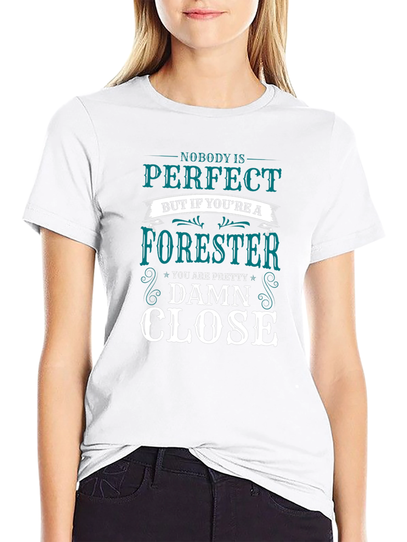 Forester T-Shirt: Nobody Is Perfect