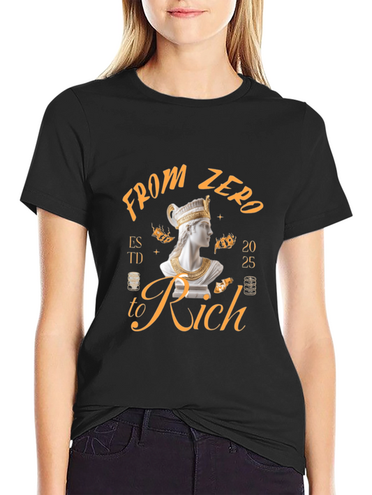 From Zero to Rich T-Shirt