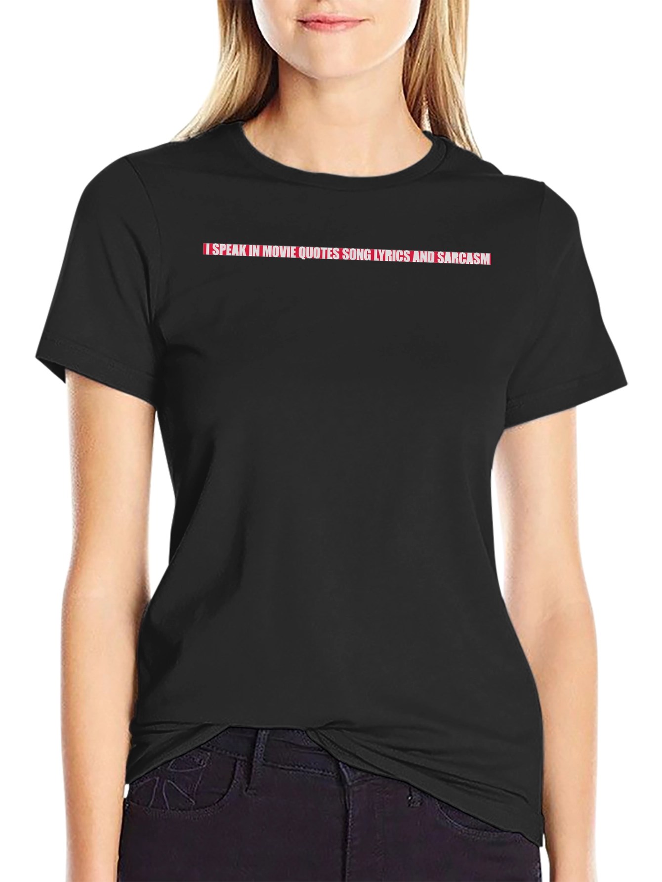 Sarcastic Movie Quote T-Shirt