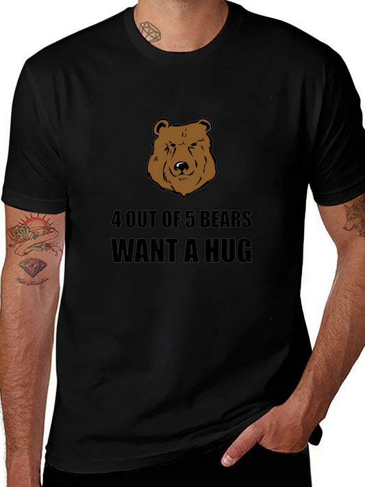 4 Out of 5 Bears Want A Hug T-Shirt