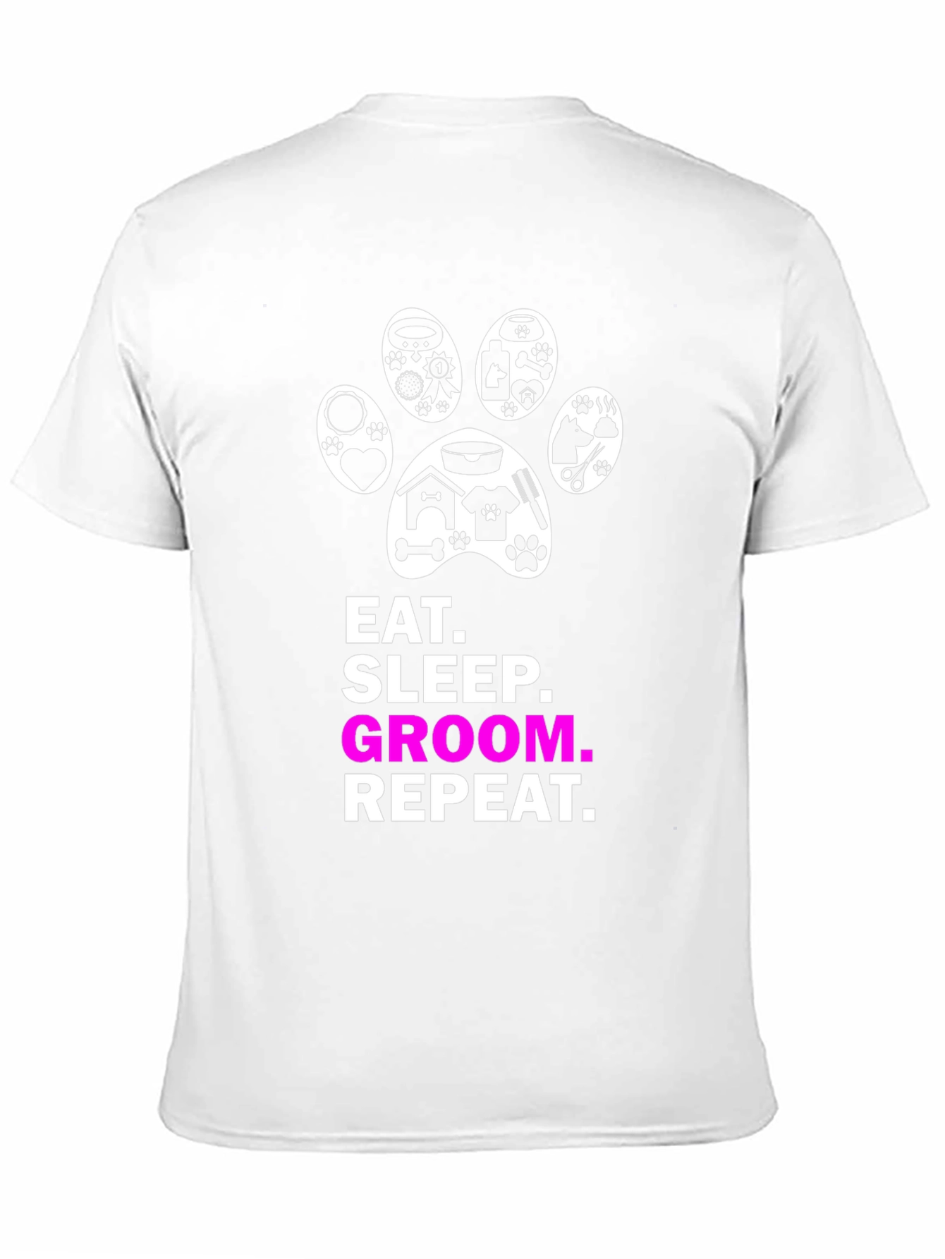 Eat Sleep Groom Repeat Dog Paw Print T-Shirt