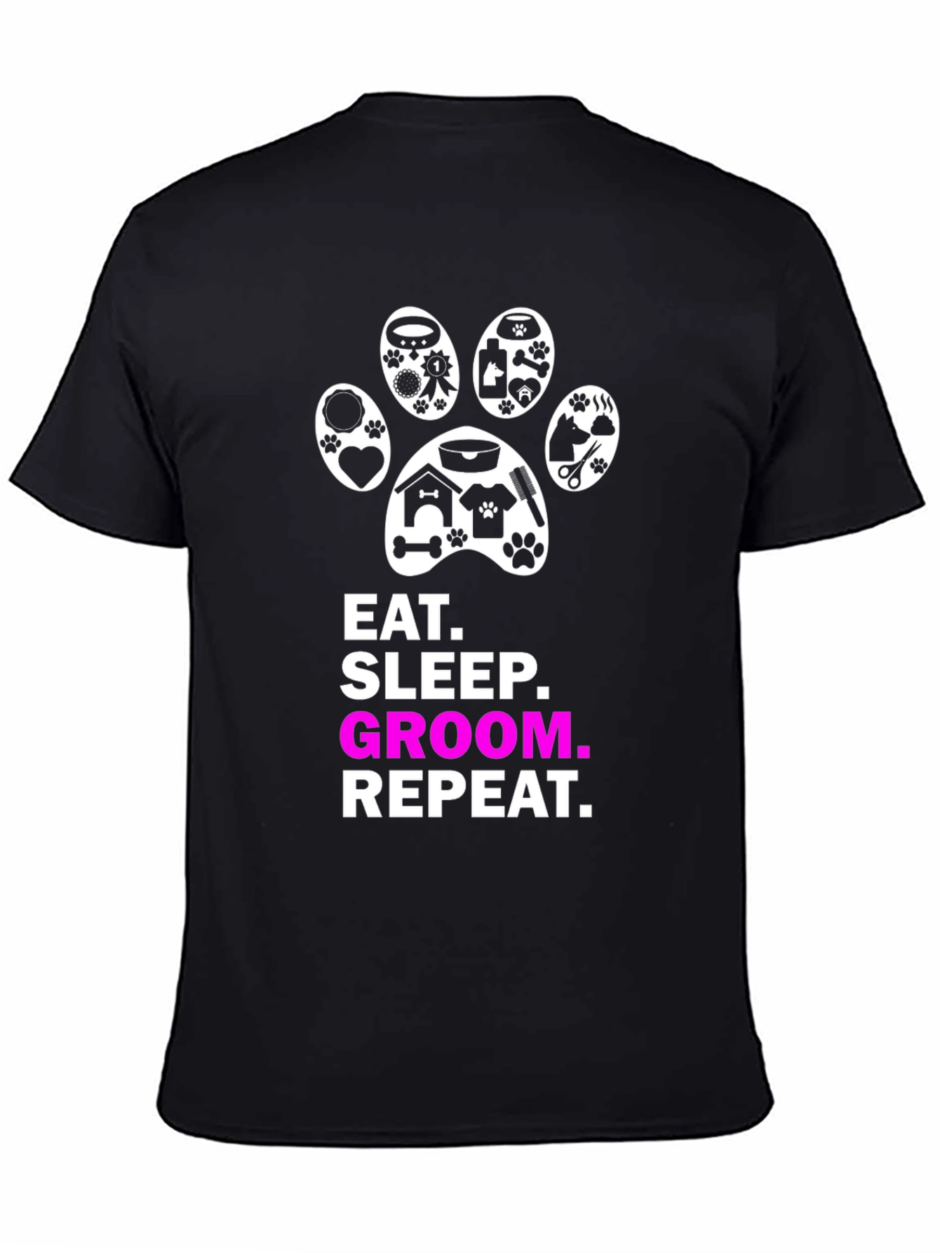 Eat Sleep Groom Repeat Dog Paw Print T-Shirt