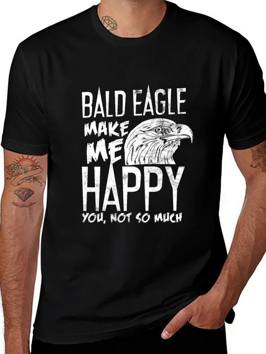 Bald Eagle Makes Me Happy Graphic T-Shirt
