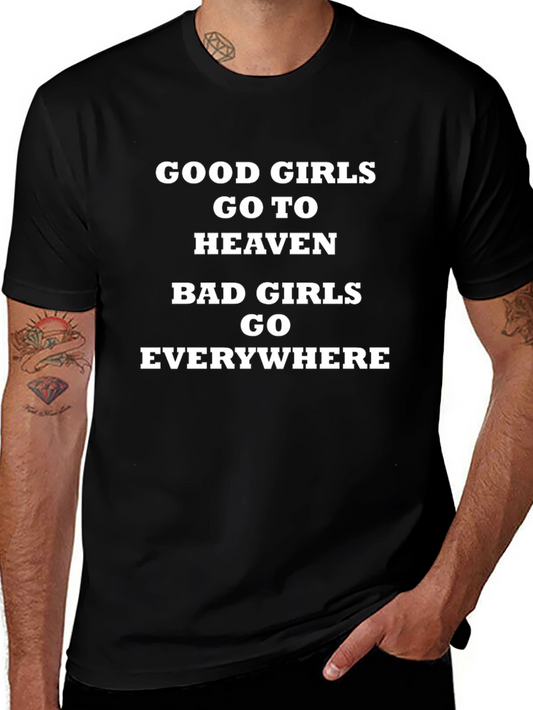 Good Girls Go to Heaven T-Shirt - Black Crew Neck