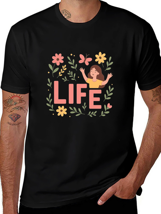 Life Graphic Tee - Positive Vibes Shirt