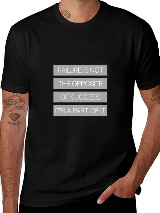 Inspirational Quote T-Shirt - Failure is Part of Success