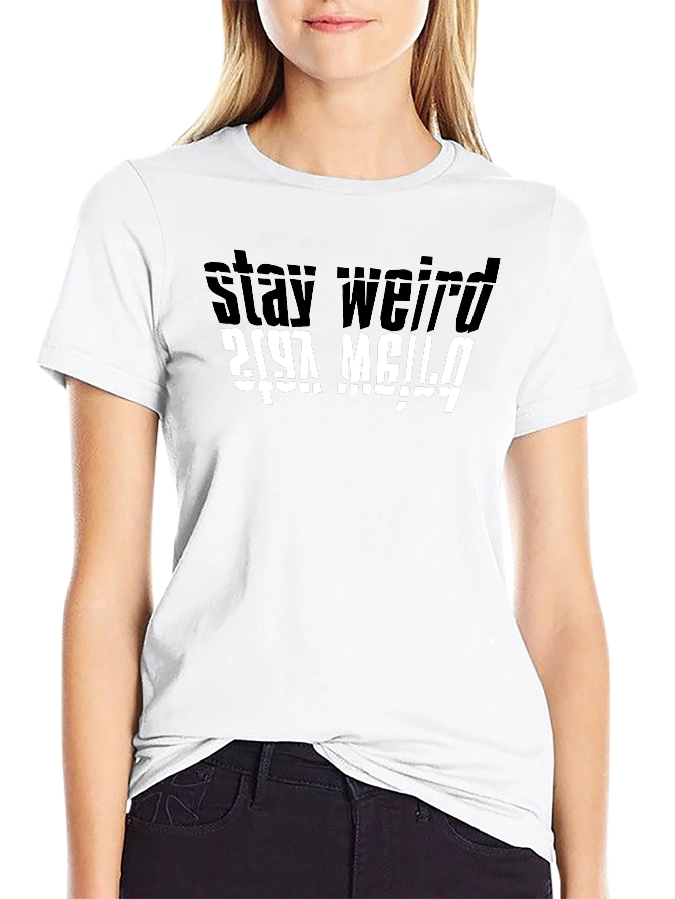 Stay Weird T-Shirt - Black Funny Graphic Tee